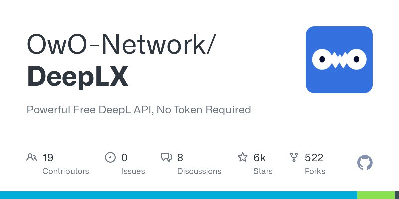 GitHub - OwO-Network/DeepLX: Powerful Free DeepL API, No Token Required