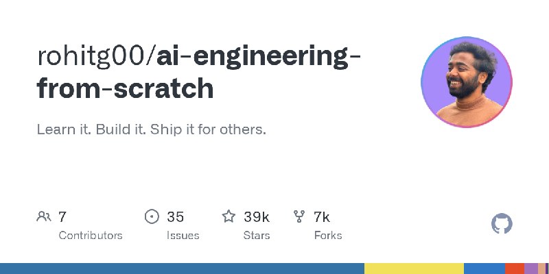 GitHub - rohitg00/ai-engineering-from-scratch: Learn it. Build it. Ship it for others.