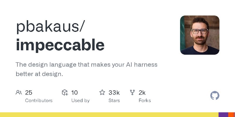 GitHub - pbakaus/impeccable: The design language that makes your AI harness better at design.