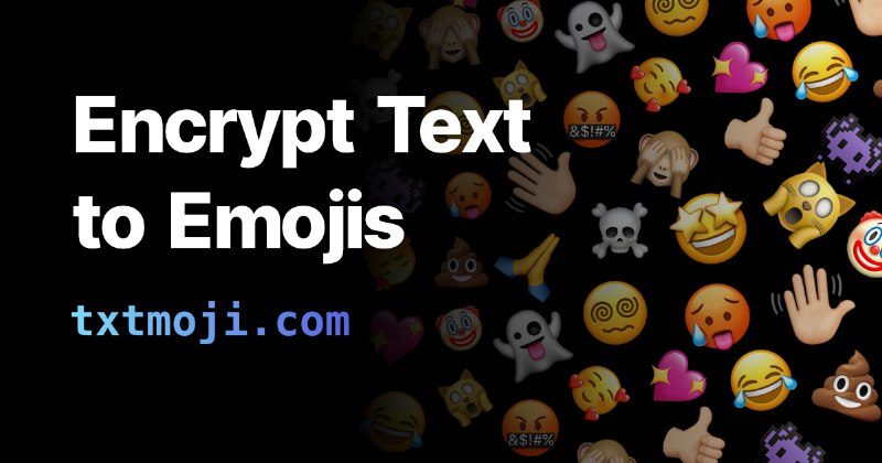 Txtmoji | Encrypt Text to Emojis
