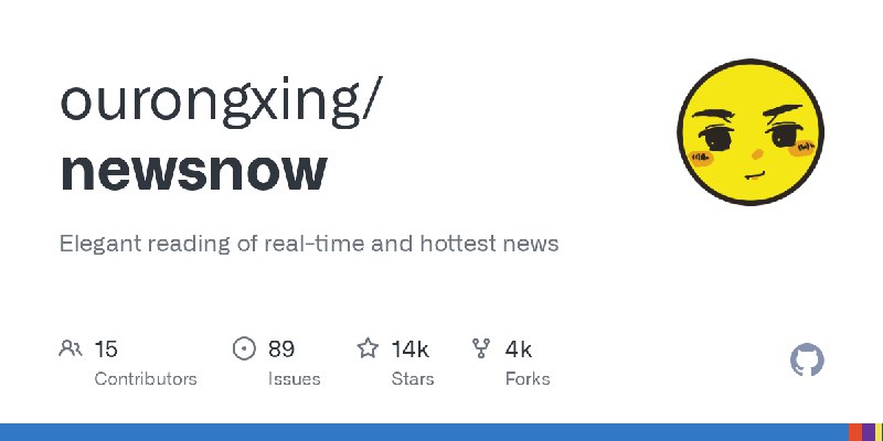 GitHub - ourongxing/newsnow: Elegant reading of real-time and hottest news