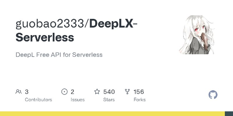 GitHub - guobao2333/DeepLX-Serverless: DeepL Free API for Serverless