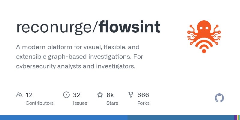 GitHub - reconurge/flowsint: A modern platform for visual, flexible, and extensible graph-based investigations. For cybersecurity…