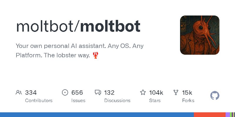 GitHub - moltbot/moltbot: Your own personal AI assistant. Any OS. Any Platform. The lobster way. 🦞