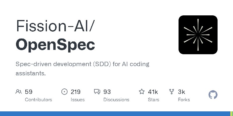 GitHub - Fission-AI/OpenSpec: Spec-driven development (SDD) for AI coding assistants.