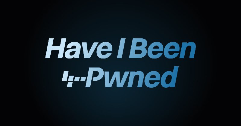 Have I Been Pwned: Check if your email address has been exposed in a data breach