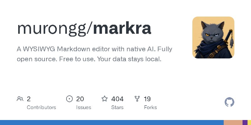 GitHub - murongg/markra: A WYSIWYG Markdown editor with native AI. Fully open source. Free to use. Your data stays local.