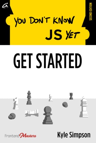 You Don't Know JS Yet (book series) - 第 2 版这是一系列深入探讨 JavaScript 语言核心机制的书