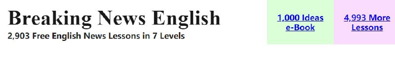 breakingnewsenglish： 网站以热点新闻为基础，按照7个级别进行分类，听、读、语法多种练习方式且不同级别侧重点不同难度不同，资料可以在线阅读也可无障碍获取 #英语练习 #英语