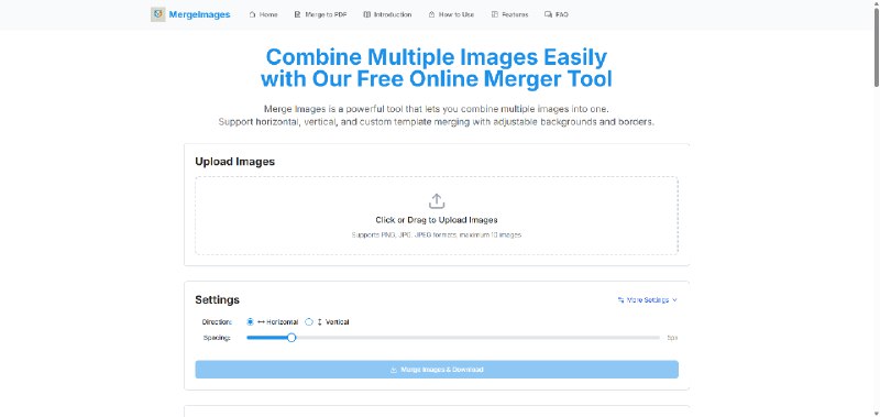 #工具箱 #独立开发站点名称: MergeImages描述: 一个免费的在线工具，可让您快速将多张图像合并为一张链接: 