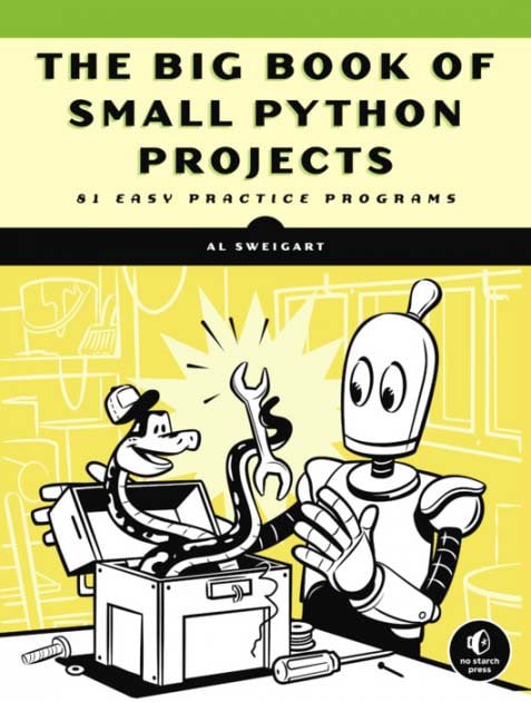 《Python小项目大全（The Big Book of Small Python Projects）》带你重新定义编程学习