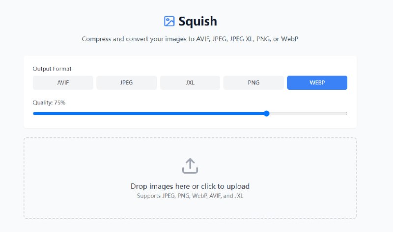 Squish 是一个现代的、基于浏览器的图像压缩工具,利用 WebAssembly 实现高性能的图像优化