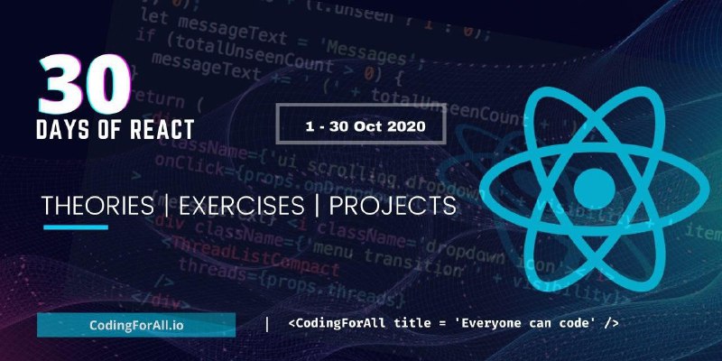 30-Days-Of-React: 一个在30天内学习 #React 的步骤 #指南30-Days-Of-React: 一个在30天内学习 #React 的步骤 #指南