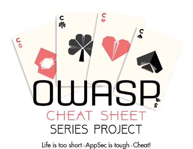 OWASP（开放式 Web 程序安全项目）出品的一份技术 #速查表 ：CheatSheetSeries