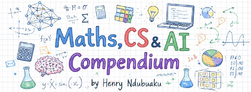 🟢 AI/ML全领域知识 Compendium大多数学术教材把有用的内容藏在繁琐的符号里，跳过直觉铺垫，默认你已掌握一半知识，在AI这类快速更迭的领域很快过时