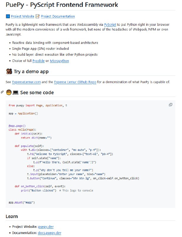 Python+Webassembly前端框架：通过PyScript将Python直接嵌入浏览器，提供现代Web框架的便利，无需Webpack、NPM或JavaScript的复杂性，支持响应式数据绑定和组件化架构，内置单页应用(SPA)路由，无需构建层，直接执行，支持完整Pyodide或MicropythonPuePy - PyScript Frontend Framework | #框架